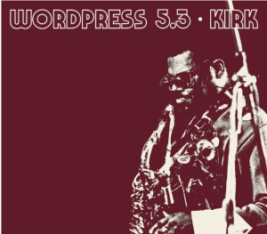 WordPress 5.3 ¨Kirk¨