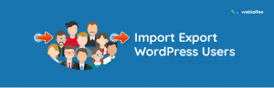 Kwetsbaarheid verholpen in Import Export WordPress-users Plugin