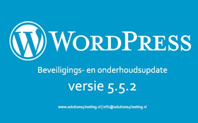 Software-update: WordPress 5.5.2 – Beveiligings- en onderhoudsupdate Software-update: WordPress 5.5.2 – Beveiligings- en onderhoudsupdate