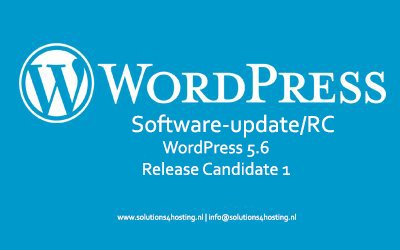Software-update/RC: WordPress 5.6 Release Candidate Software-update/RC: WordPress 5.6 Release Candidate